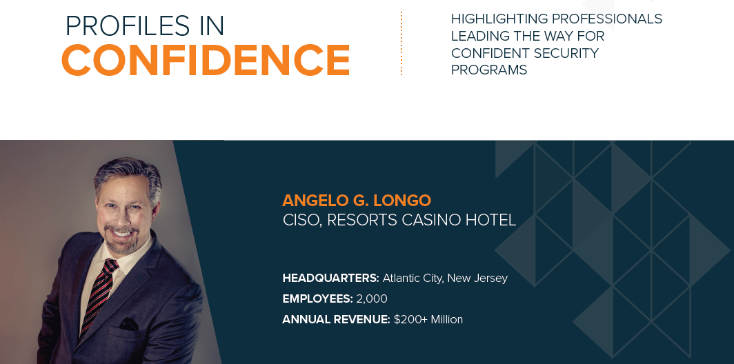 Profile: Angelo Longo, CISO, Resorts Casino Hotel
