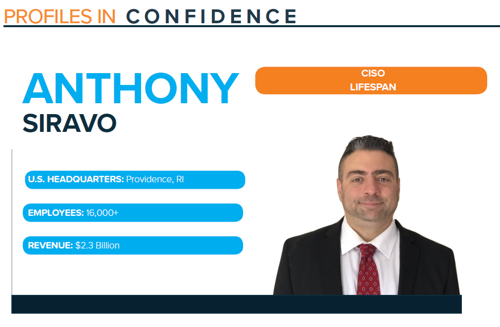 Profile: Anthony Siravo, CISO, Lifespan - K logix